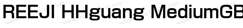 REEJI HHguang MediumGB10字体转换